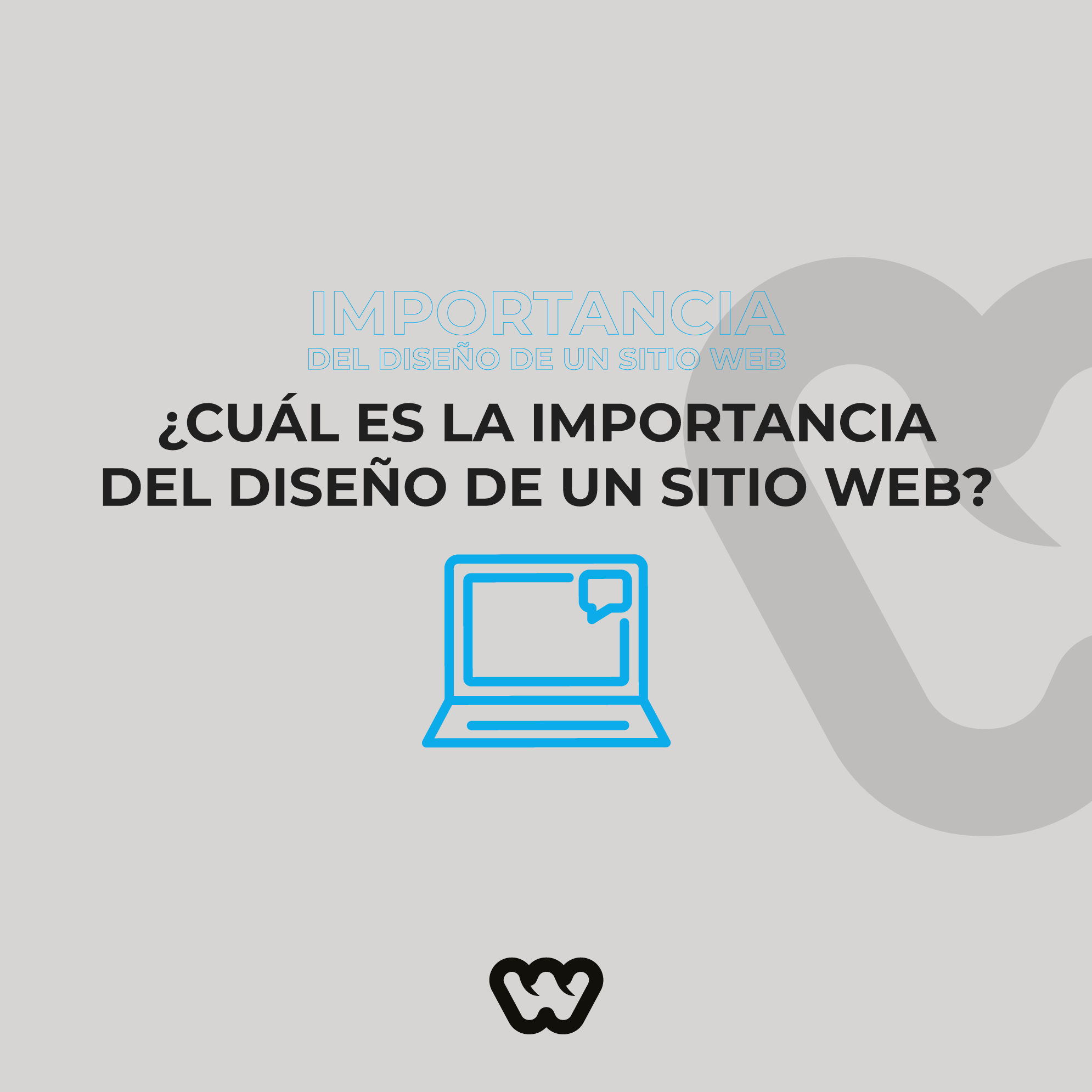 ¿Cuál es la importancia del diseño de un sitio web?
